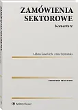 Zamówienia sektorowe. Komentarz  Zamówienia sektorowe. Komentarz