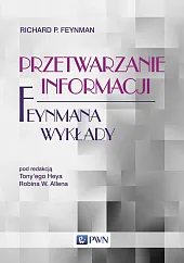 Feynmana wykłady Przetwarzanie informacjiP.Richard Feynman