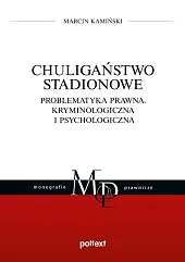 Chuligaństwo stadionoweMarcin Kamiński