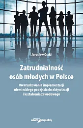 Zatrudnialność osób młodych w PolsceJarosław Oczki