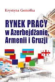 Rynek pracy w Azerbejdżanie, Armenii i Gruzji