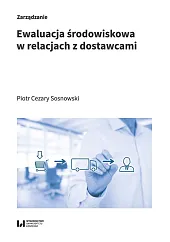 Ewaluacja środowiskowa w relacjach z dostawcamiCezary Sosnowski Piotr