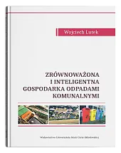 Zrównoważona i inteligentna gospodarka odpadami komunalnymiWojciech Lutek