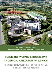 Publiczne wsparcie rolnictwa i rozwoju obszarów,Jan Misiąg