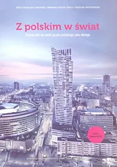 Z polskim w świat. Podręcznik do,Róża Ciesielska-Musameh