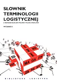 Słownik terminologii logistycznej