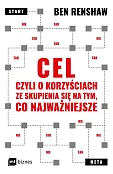 Cel czyli o korzyściach ze skupienia się na tym co najważniejsze