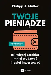 Twoje pieniądzeJ.Philipp Müller
