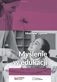 Myślenie w edukacji Myślenie w edukacji