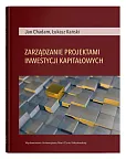 Zarządzanie projektami inwestycji kapitałowych Zarządzanie projektami inwestycji kapitałowych