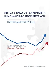 Kryzys jako determinanta innowacji gospodarczych. Kontekst,Ryszard Kamiński
