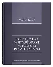 Przestępstwa współukarane w polskim prawie karnymMarek Kulik