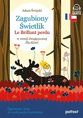 Zagubiony Świetlik Le Brillant Perdu w wersji dwujęzycznej dla dzieci