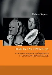 Dialog i aktywizacja w rozwijaniu kompetencji,Hubert Kupiec