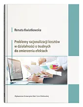 Problemy racjonalizacji kosztów w działalności o trudnych do zmierzenia efektach