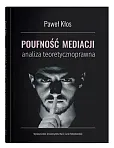 Poufność mediacji - analiza teoretycznoprawna Poufność mediacji - analiza teoretycznoprawna