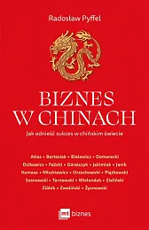 Biznes w ChinachRadosław Pyffel