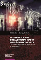 Przestrzenno-czasowa analiza powiązań rynków papierów wartościowych,Elżbieta Szulc