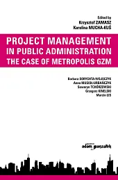 Project Management in Public AdministrationKrzysztof Zamasz Project Management in Public AdministrationKrzysztof Zamasz