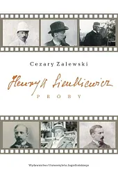 Henryk Sienkiewicz PróbyCezary Zalewski