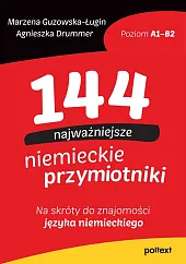 144 najważniejsze niemieckie przymiotnikiAgnieszka Drummer