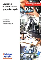 Logistyka w jednostkach gospodarczychPaweł Fajfer Logistyka w jednostkach gospodarczychPaweł Fajfer