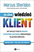 Co chce wiedzieć klient? Co chce wiedzieć klient?