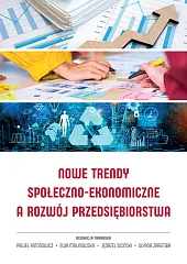 Nowe trendy społeczno-ekonomiczne a rozwój przedsiębiorstwaPaweł Antonowicz Nowe trendy społeczno-ekonomiczne a rozwój przedsiębiorstwaPaweł Antonowicz