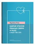 Kampanie społeczne promujące zdrowie w Polsce w latach 1989-2020 Kampanie społeczne promujące zdrowie w Polsce w latach 1989-2020