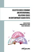 Selected Socio - Economic and International Relations Issues in Contemporary Asian States