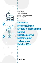 Koncepcja preferencyjnego kredytu w zaspokajaniu potrzeb,Maria Płonka