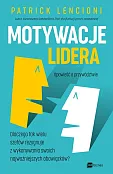 Motywacje lidera Motywacje lidera