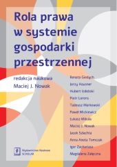 Rola prawa w systemie gospodarki przestrzennej Rola prawa w systemie gospodarki przestrzennej
