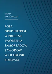 Rola grup interesu w procesie tworzenia,Sylwia Banaś-Mazur