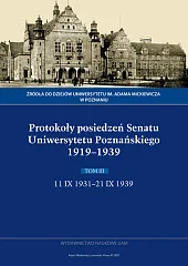 Protokoły posiedzeń Senatu Uniwersytetu Poznańskiego 1919-1939.,Anna Domalanus