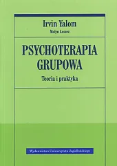 Psychoterapia grupowa. Teoria i praktykaIrvin Yalom