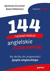 144 najważniejsze angielskie czasownikiAgnieszka Drummer