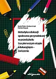 Metodyka edukacji społeczno-przyrodniczej w przedszkolu i na pierwszym etapie edukacyjnym - ćwiczenia Metodyka edukacji społeczno-przyrodniczej w przedszkolu i na pierwszym etapie edukacyjnym - ćwiczenia