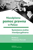 Nieodpłatna pomoc prawna w Polsce Nieodpłatna pomoc prawna w Polsce