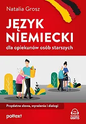 Język niemiecki dla opiekunów osób starszychNatalia Grosz