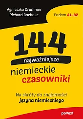144 najczęściej używane niemieckie czasownikiAgnieszka Drummer