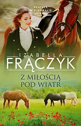 Z miłością pod wiatrIzabella Frączyk