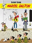 Lucky Luke Marcel Dalton Tom 67 Lucky Luke Marcel Dalton Tom 67