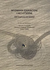 Wyzwania edukacyjne i artystyczneMariusz Dembiński