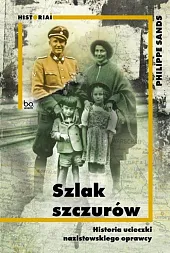Szlak szczurówPhilippe Sands