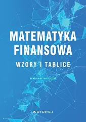 Matematyka finansowa Wzory i tabliceBeata Bieszk-Stolorz Matematyka finansowa Wzory i tabliceBeata Bieszk-Stolorz