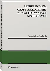 Reprezentacja osoby małoletniej w postępowaniach spadkowych
