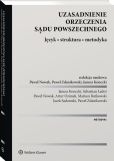 Uzasadnienie orzeczenia sądu powszechnego. Język • struktura • metodyka