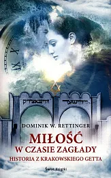 Miłość w czasie zagładyW.Dominik Rettinger