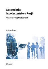 Gospodarka i społeczeństwo RosjiNatasza Duraj Gospodarka i społeczeństwo RosjiNatasza Duraj